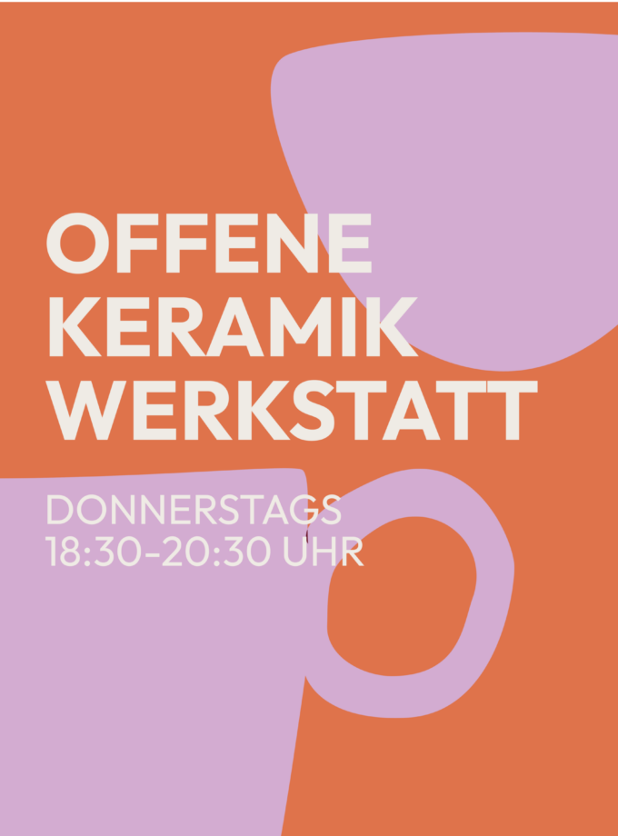 Offene Keramik&shy;werkstatt<br> Donners&shy;tags<br> 18:30-20:30 Uhr