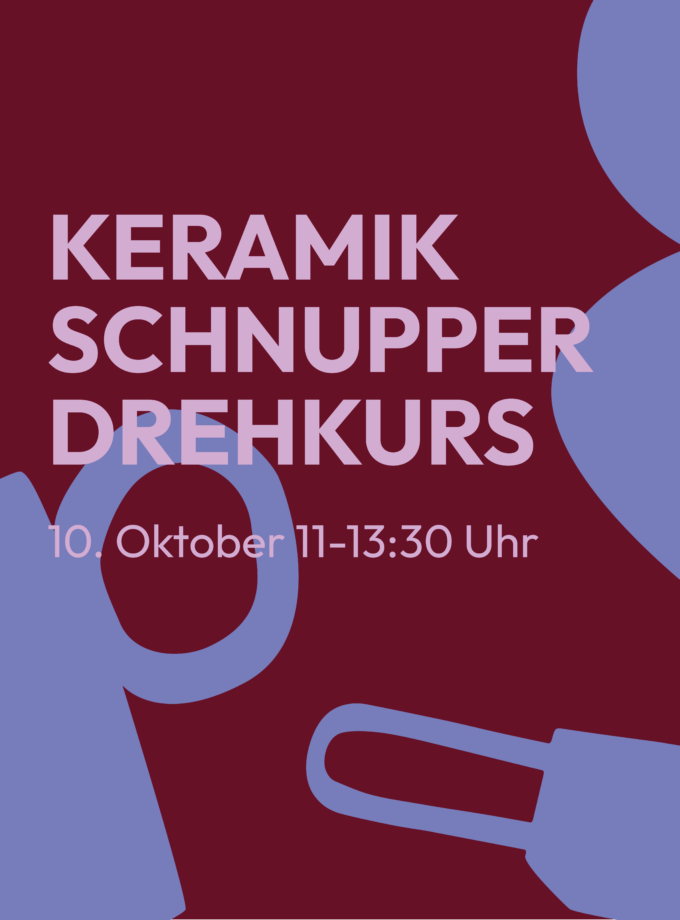 Keramik Schnupper&shy;drehkurs<br> 10.10.26<br> 11-13:30 Uhr