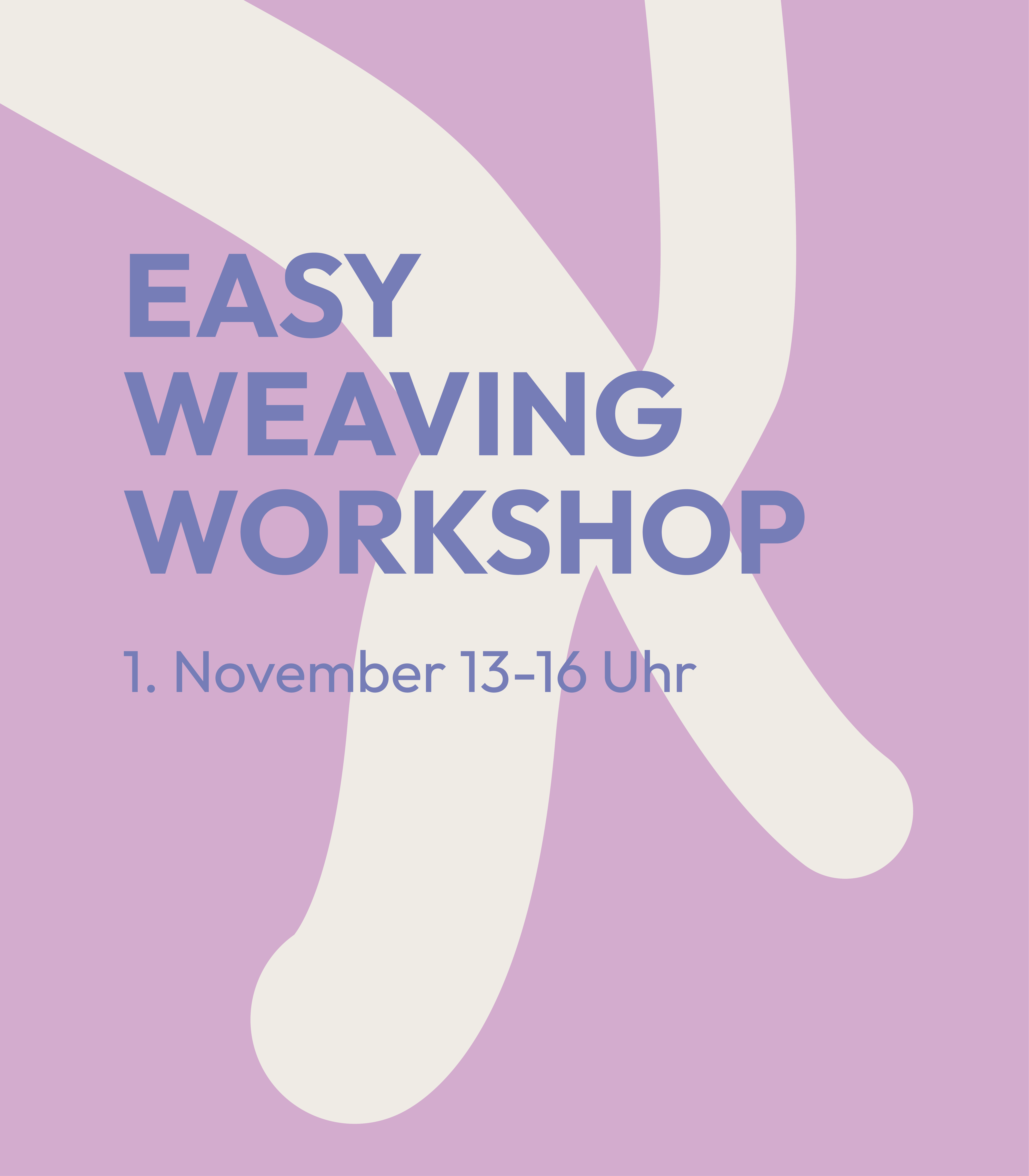 Easy Weavingworkshop<br>1.11.26<br>13-16:00 Uhr