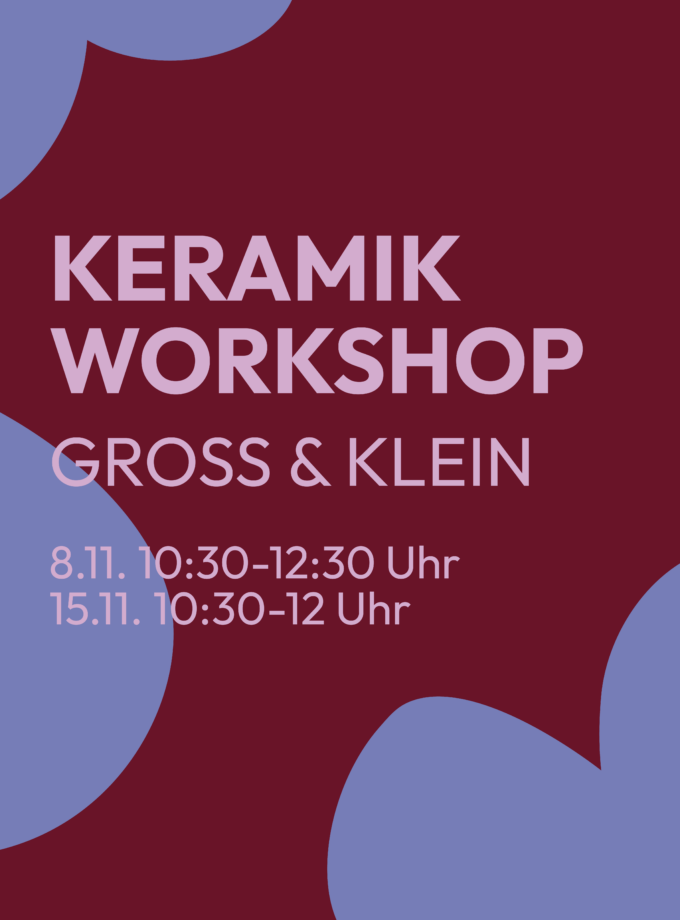 Keramik&shy;workshop Groß & Klein<br> 8. & 15.11.26