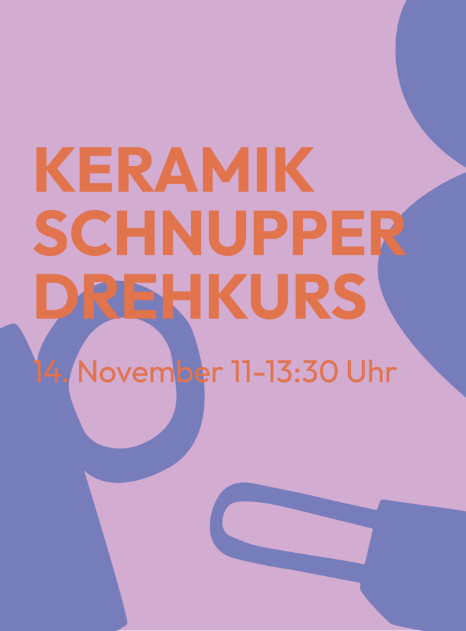 Keramik Schnupper&shy;drehkurs<br> 14.11.26<br> 11-13:30 Uhr
